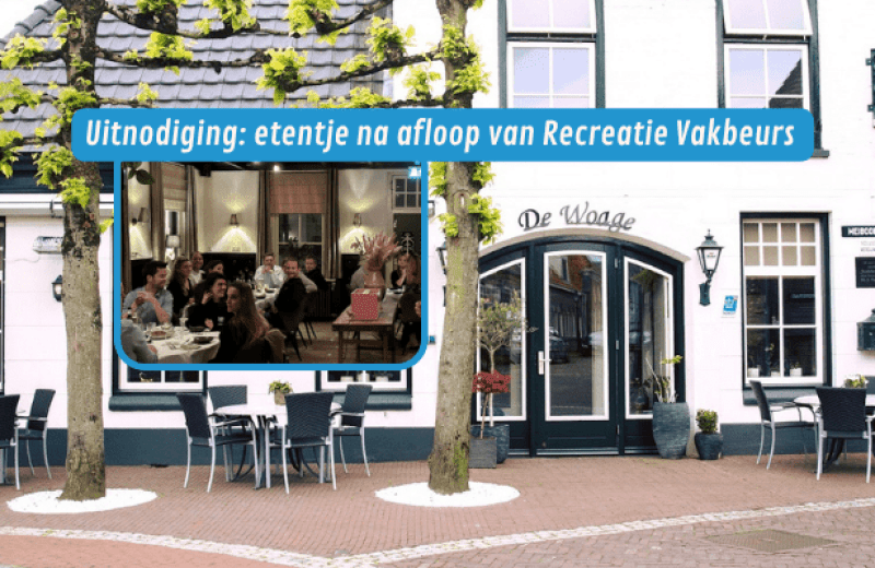 Kom je ook? Etentje na Recreatie Vakbeurs dag 2